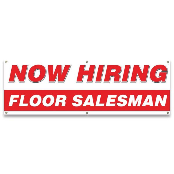 Now Hiring Floor Salesman Banner Apply Inside Accepting Application, 24" x 72", B-72-30246